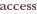 access